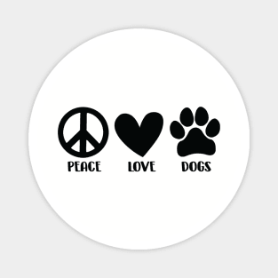 Peace, Love, Dogs Magnet